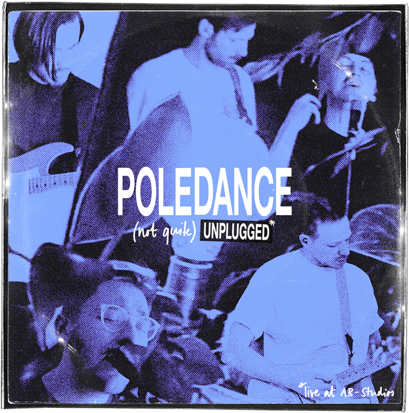 Poledance Band Unplugged Cover